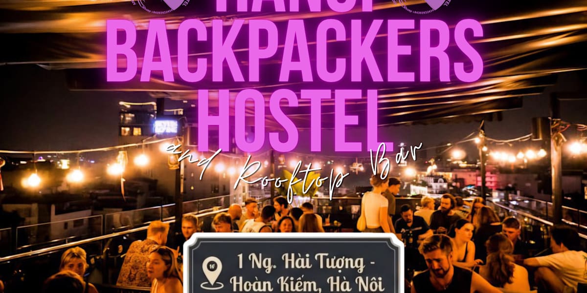 Hanoi Backpackers Hostel & Rooftop Bar