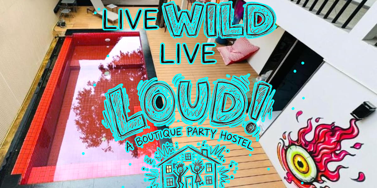 LOUD! a Boutique Party Hostel