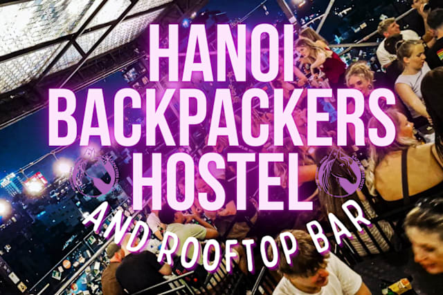 Hanoi Backpackers Hostel & Rooftop Bar, Hanoi
